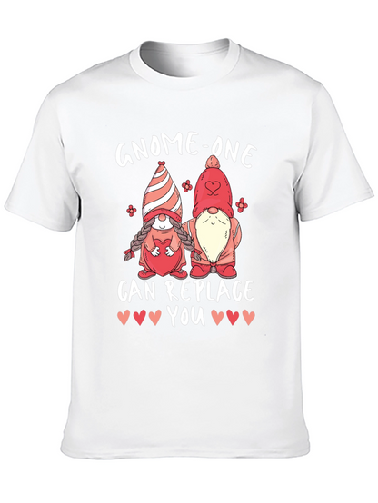 Gnome-One Can Replace You Valentines Day T-Shirt