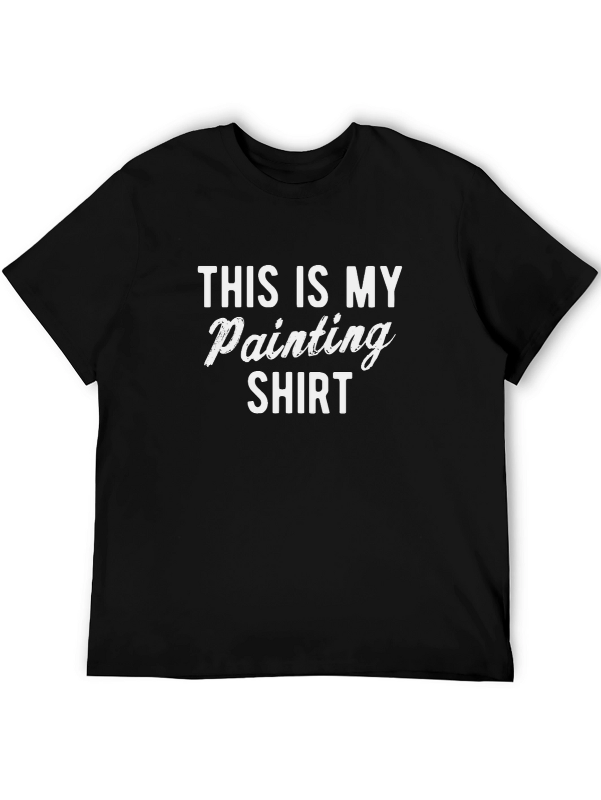 Funny Painter Shirt - This Is My Painting Shirt