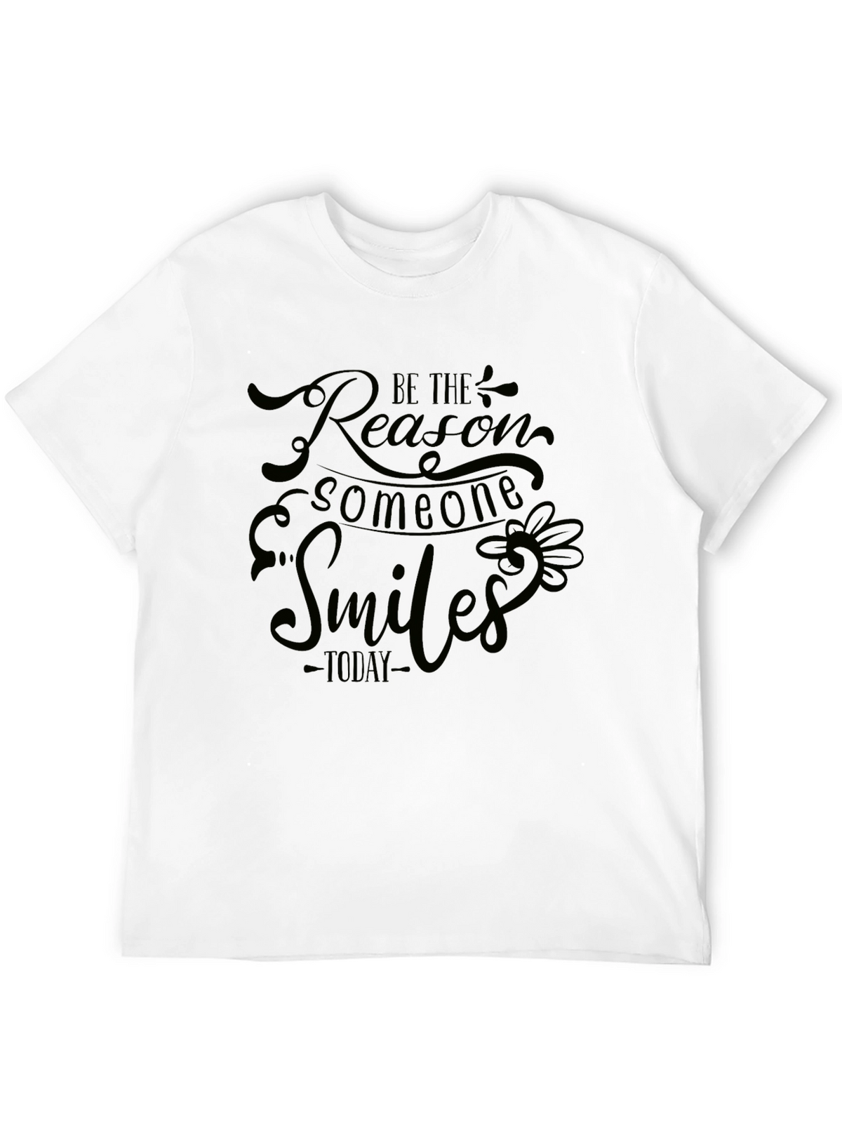 Be The Reason Someone Smiles Black T-Shirt