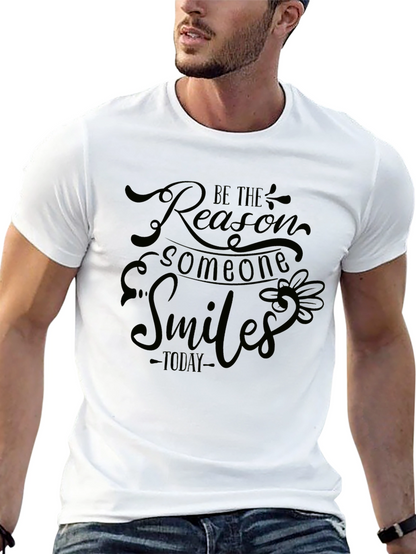 Be The Reason Someone Smiles Black T-Shirt