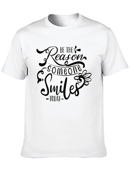 Be The Reason Someone Smiles Black T-Shirt