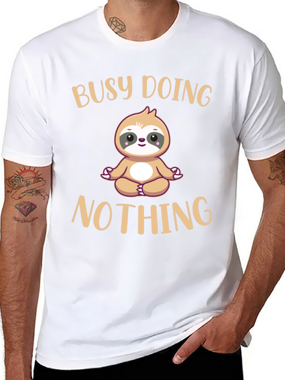 Busy Doing Nothing Sloth T-Shirt Funny Relaxation Tee