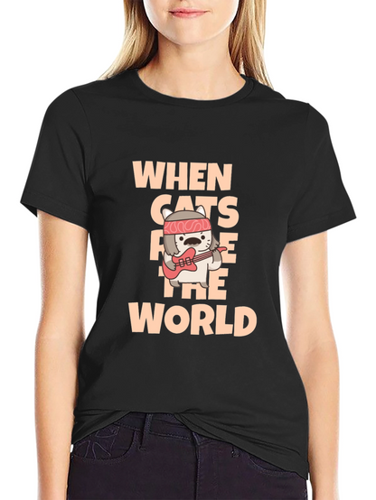 When Cats Rule The World T-Shirt