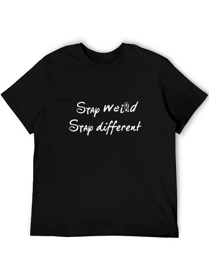 Stay Weird T-Shirt - Unique Graphic Tee
