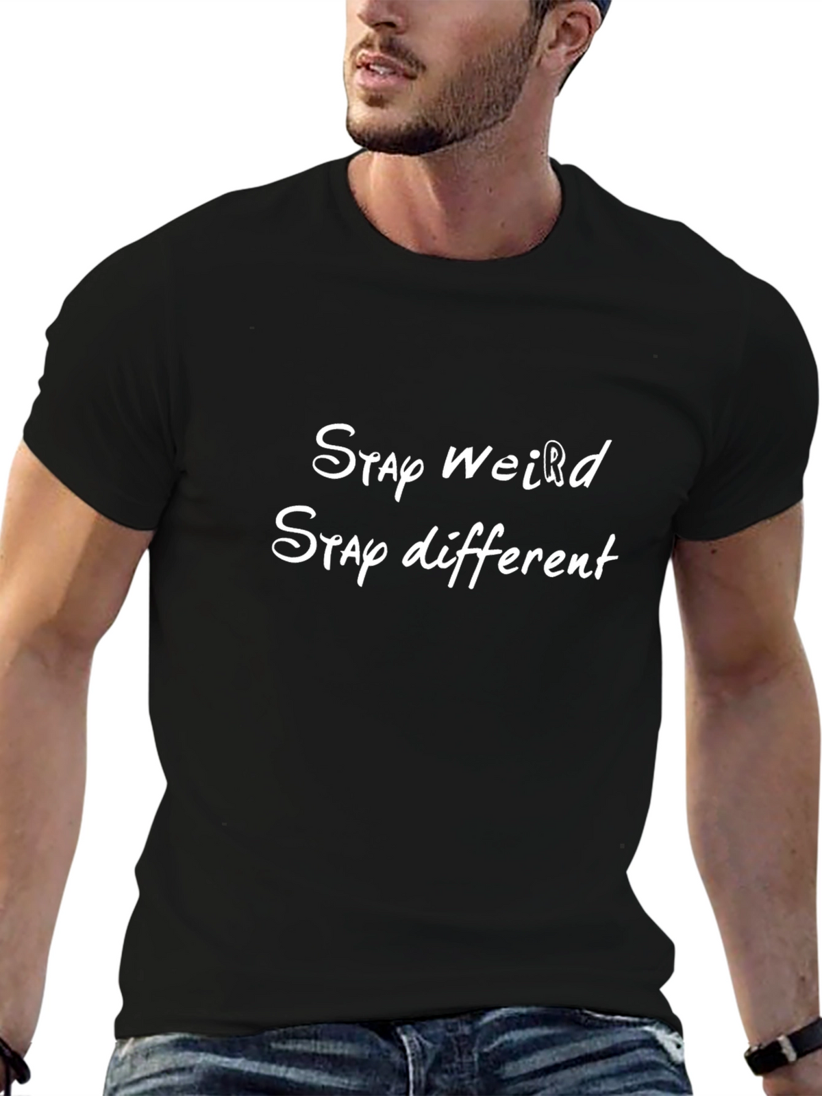Stay Weird T-Shirt - Unique Graphic Tee