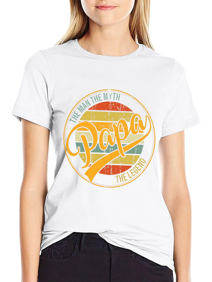 Papa The Man The Myth The Legend T-Shirt