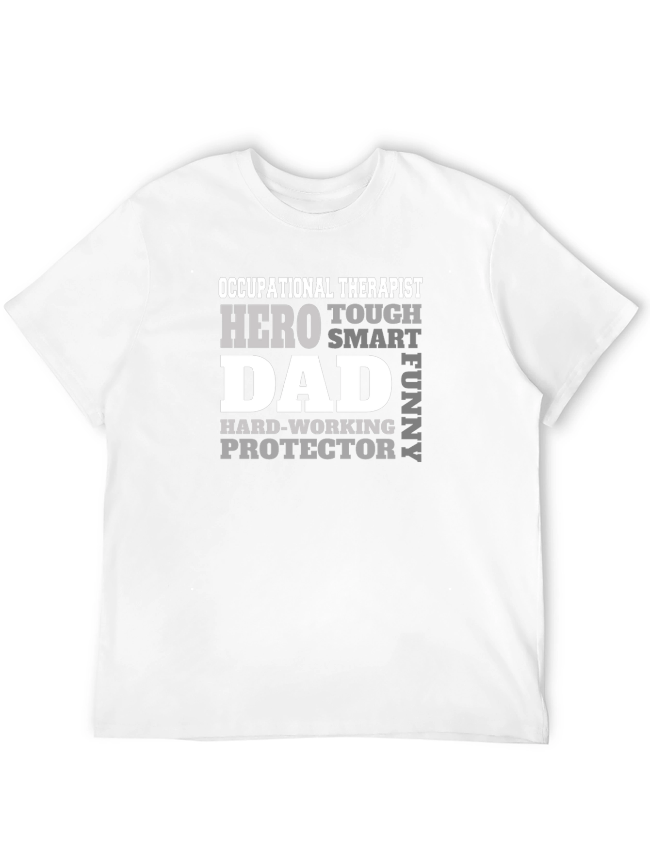 Occupational Therapist Dad T-Shirt - Hero Smart Funny