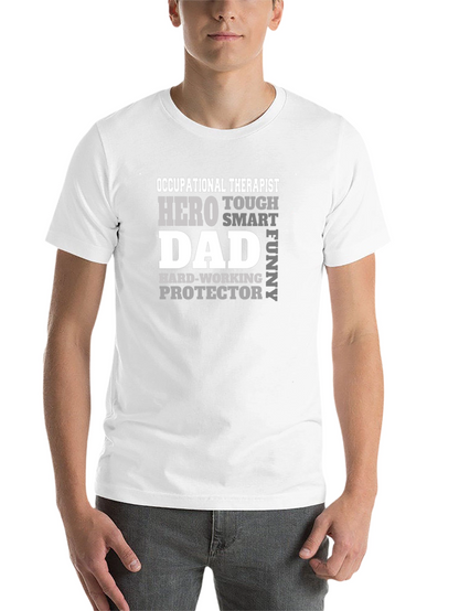 Occupational Therapist Dad T-Shirt - Hero Smart Funny