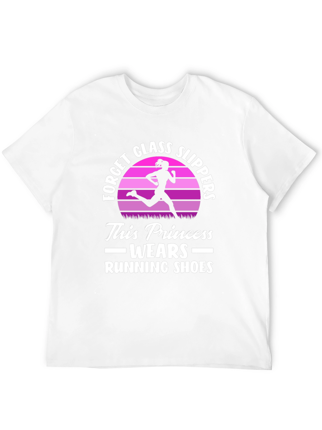 Running Princess T-Shirt - Forget Glass Slippers!