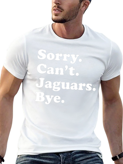 Sorry Cant Jaguars Bye T-Shirt
