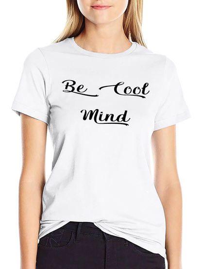 Be Cool Mind Black T-Shirt