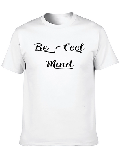 Be Cool Mind Black T-Shirt