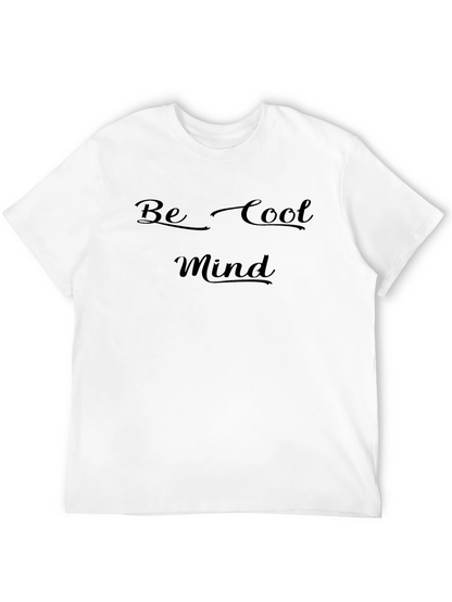Be Cool Mind Black T-Shirt