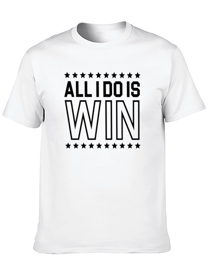 All I Do Is Win Black Graphic Tee