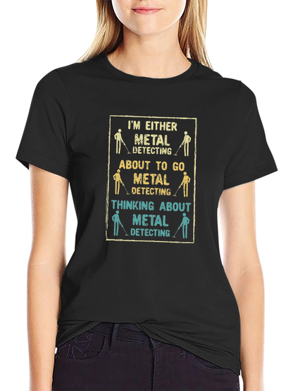 Metal Detecting T-Shirt - Hobbyist Tee