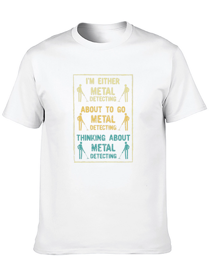 Metal Detecting T-Shirt - Hobbyist Tee
