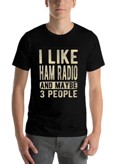 I Like Ham Radio T-Shirt Funny Amateur Radio Tee