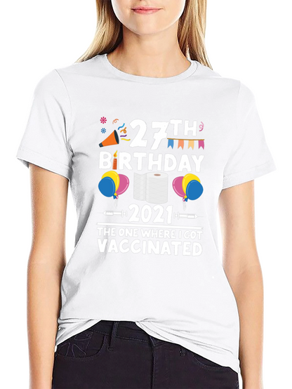 27th Birthday 2021 Vaccinated T-Shirt