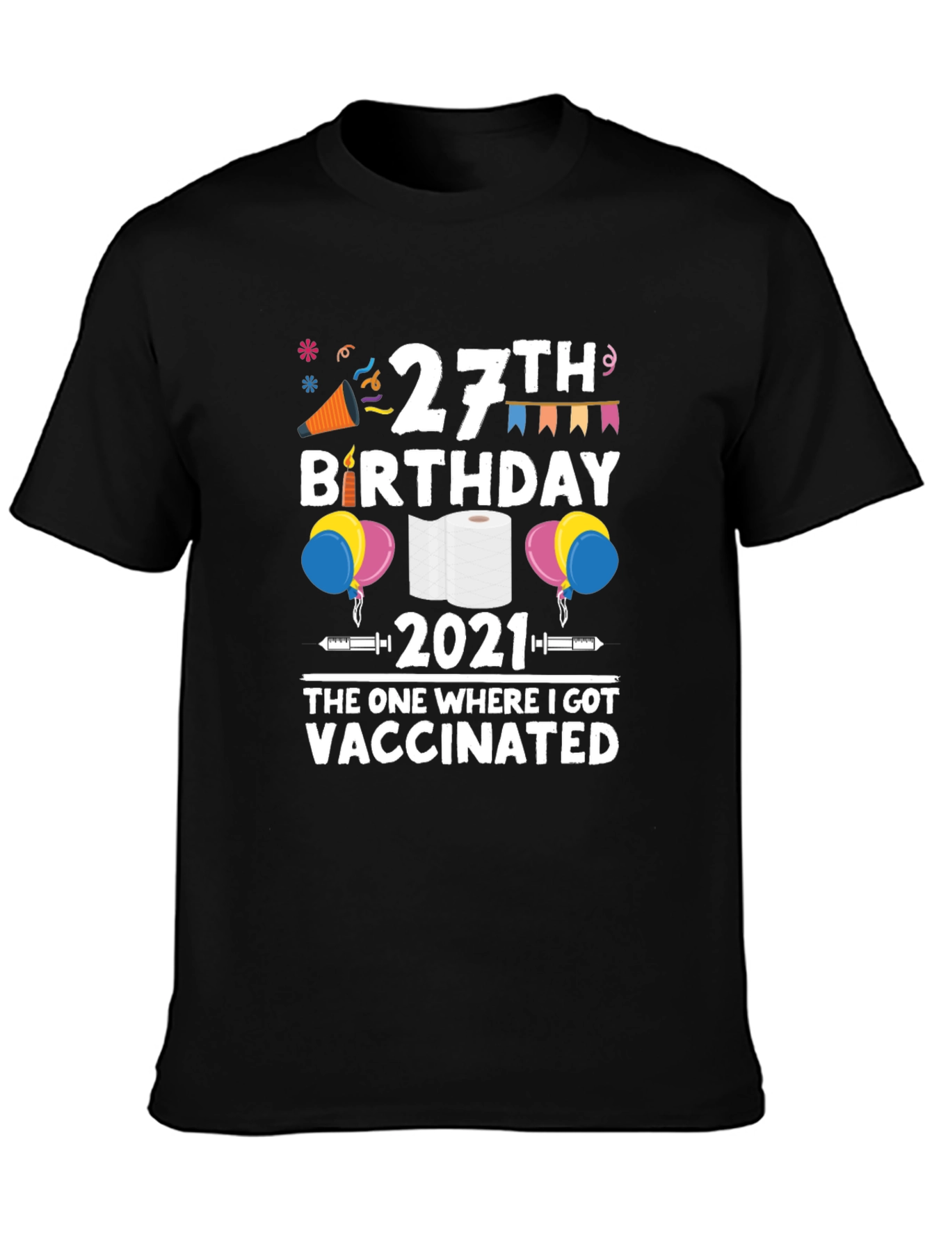 27th Birthday 2021 Vaccinated T-Shirt