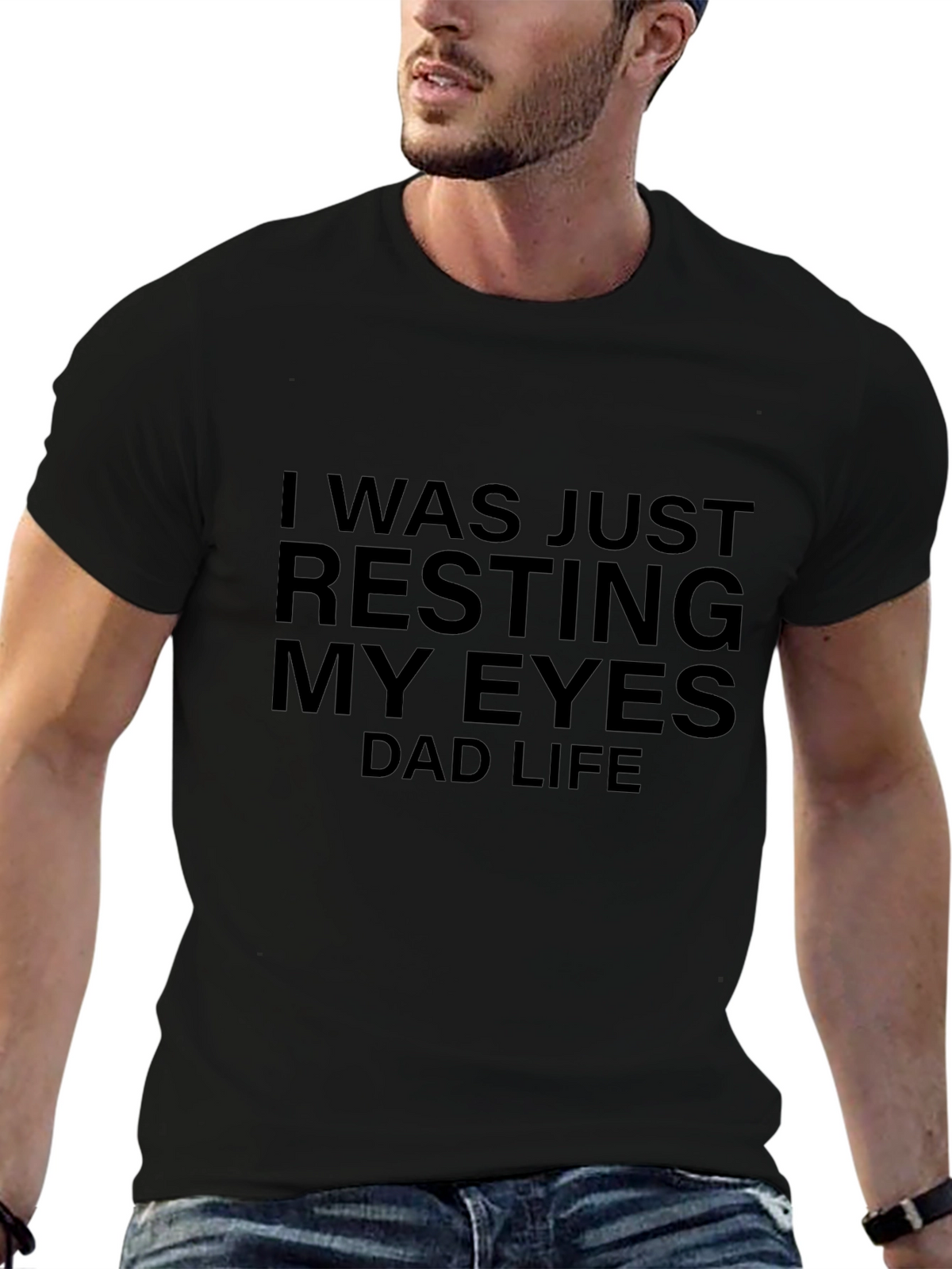 Resting My Eyes Dad Life T-Shirt - Black
