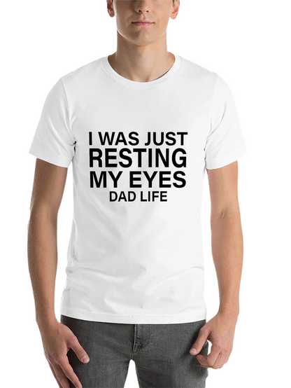 Resting My Eyes Dad Life T-Shirt - Black