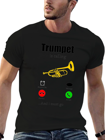 Trumpet is Calling T-Shirt - Musician Humor