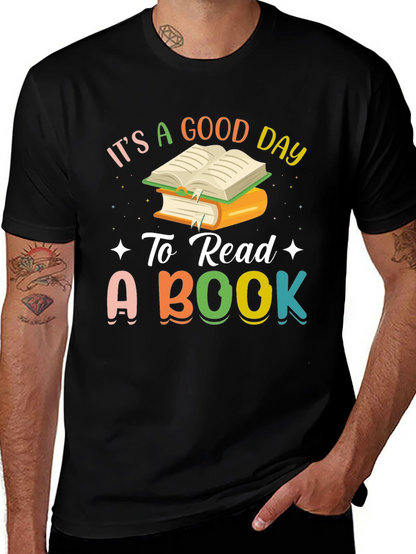 Its A Good Day To Read A Book T-Shirt
