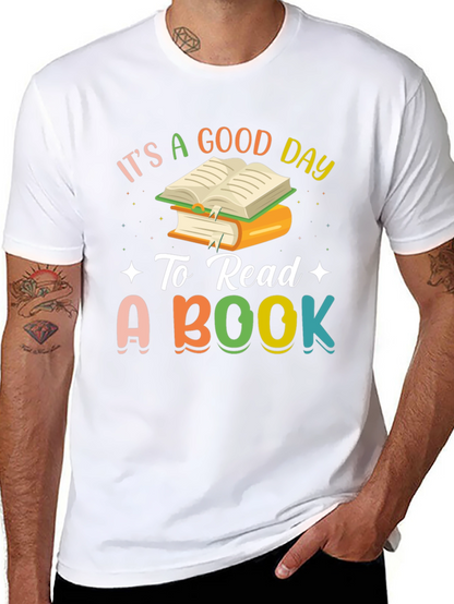Its A Good Day To Read A Book T-Shirt