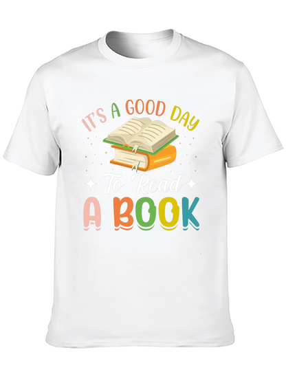 Its A Good Day To Read A Book T-Shirt