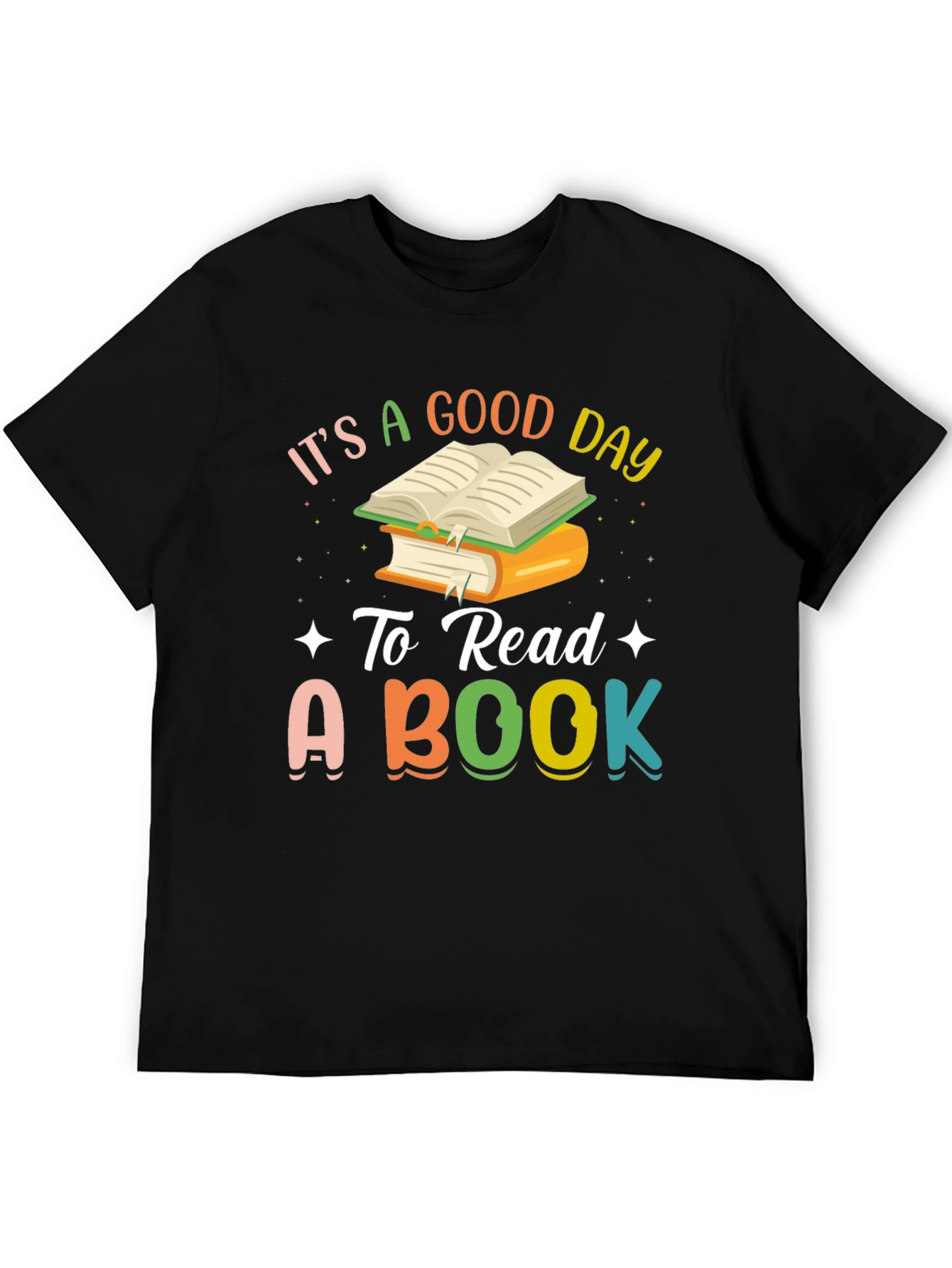 Its A Good Day To Read A Book T-Shirt