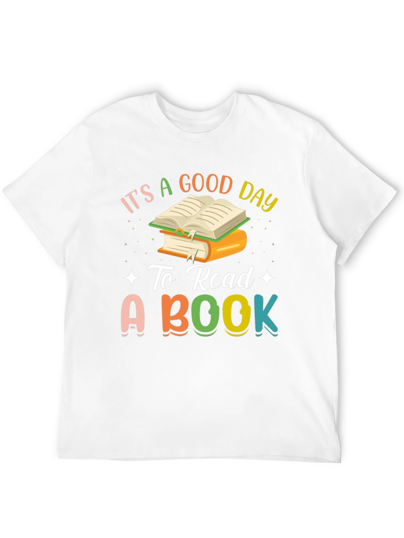 Its A Good Day To Read A Book T-Shirt