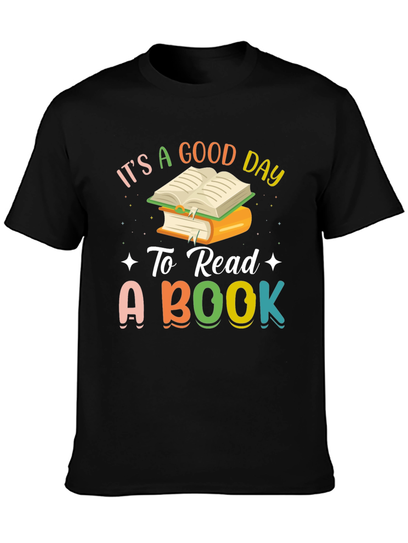 Its A Good Day To Read A Book T-Shirt