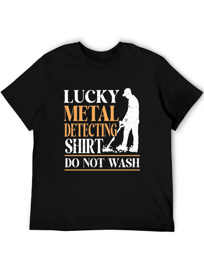 Lucky Metal Detecting Shirt - Funny Detectorist Tee