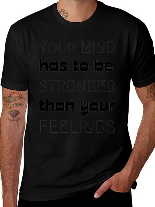 Mind Over Feelings Graphic T-Shirt - Motivational Tee