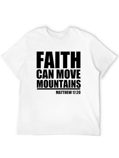 Faith Can Move Mountains T-Shirt
