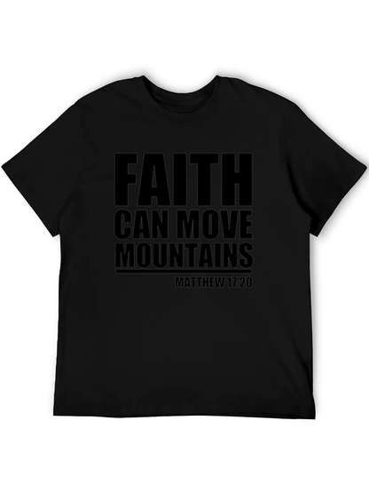 Faith Can Move Mountains T-Shirt