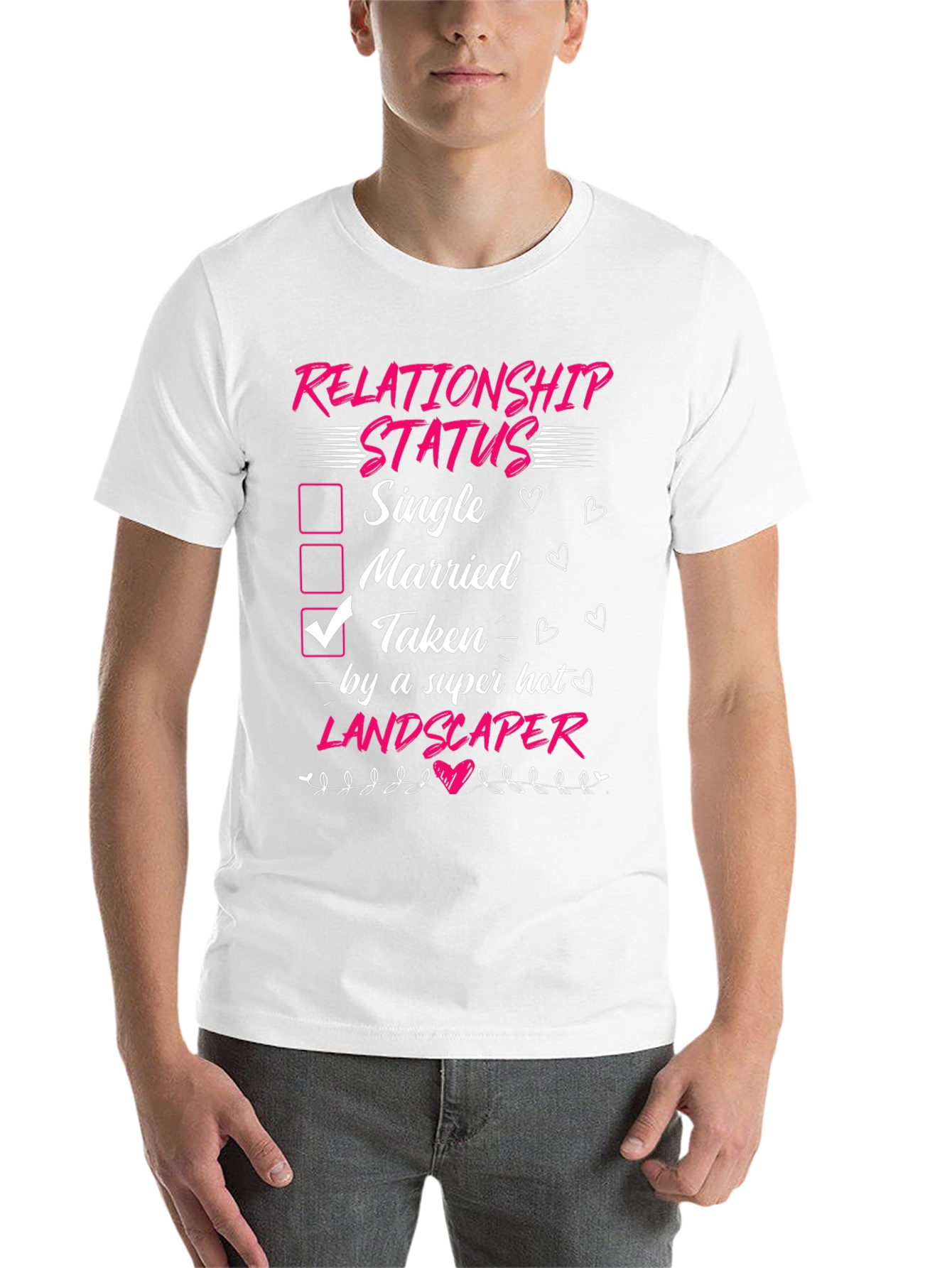 Taken by a Super Hot Landscaper T-Shirt