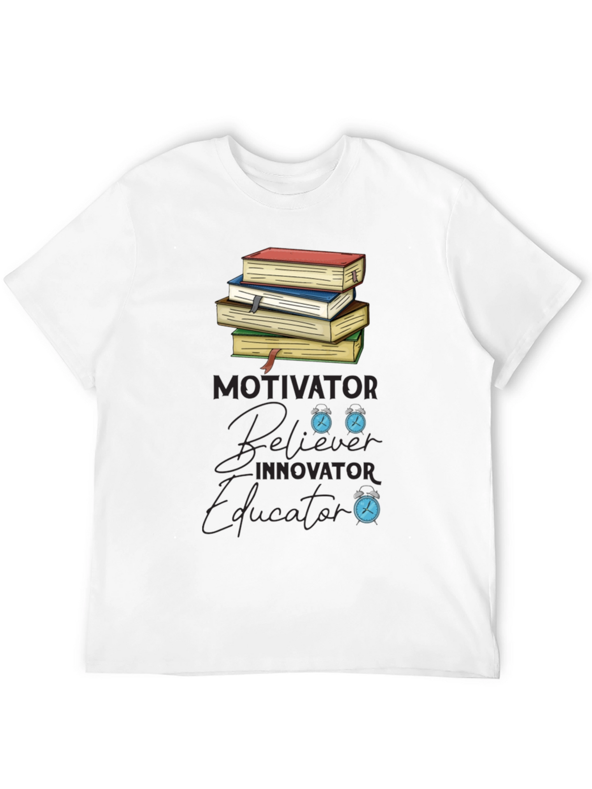 Motivator Believer Educator Graphic T-Shirt