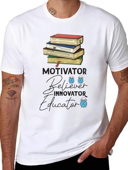 Motivator Believer Educator Graphic T-Shirt