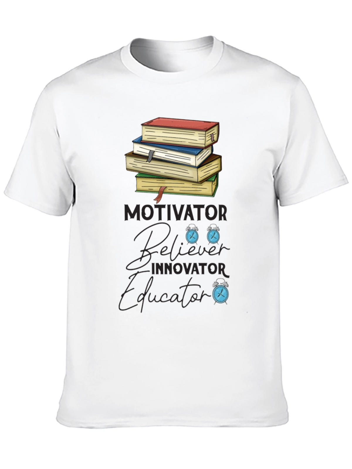 Motivator Believer Educator Graphic T-Shirt