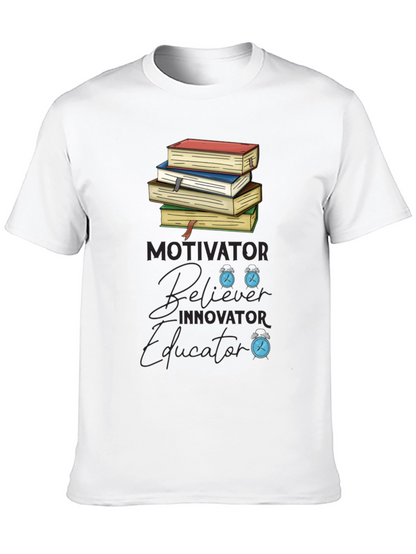 Motivator Believer Educator Graphic T-Shirt