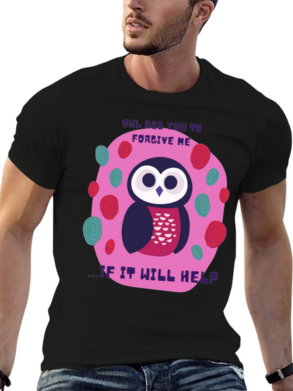 Owl Bee You To Forgive Me T-Shirt