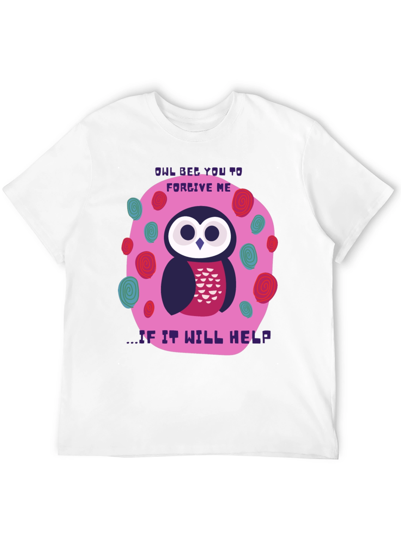 Owl Bee You To Forgive Me T-Shirt