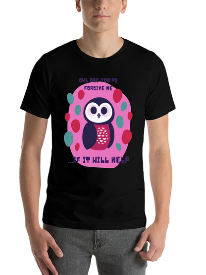 Owl Bee You To Forgive Me T-Shirt