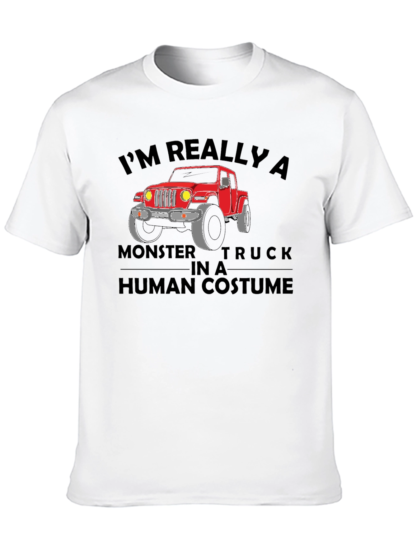 Monster Truck in Human Costume T-Shirt