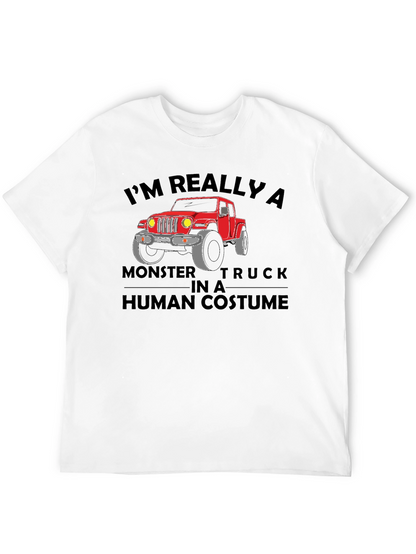 Monster Truck in Human Costume T-Shirt