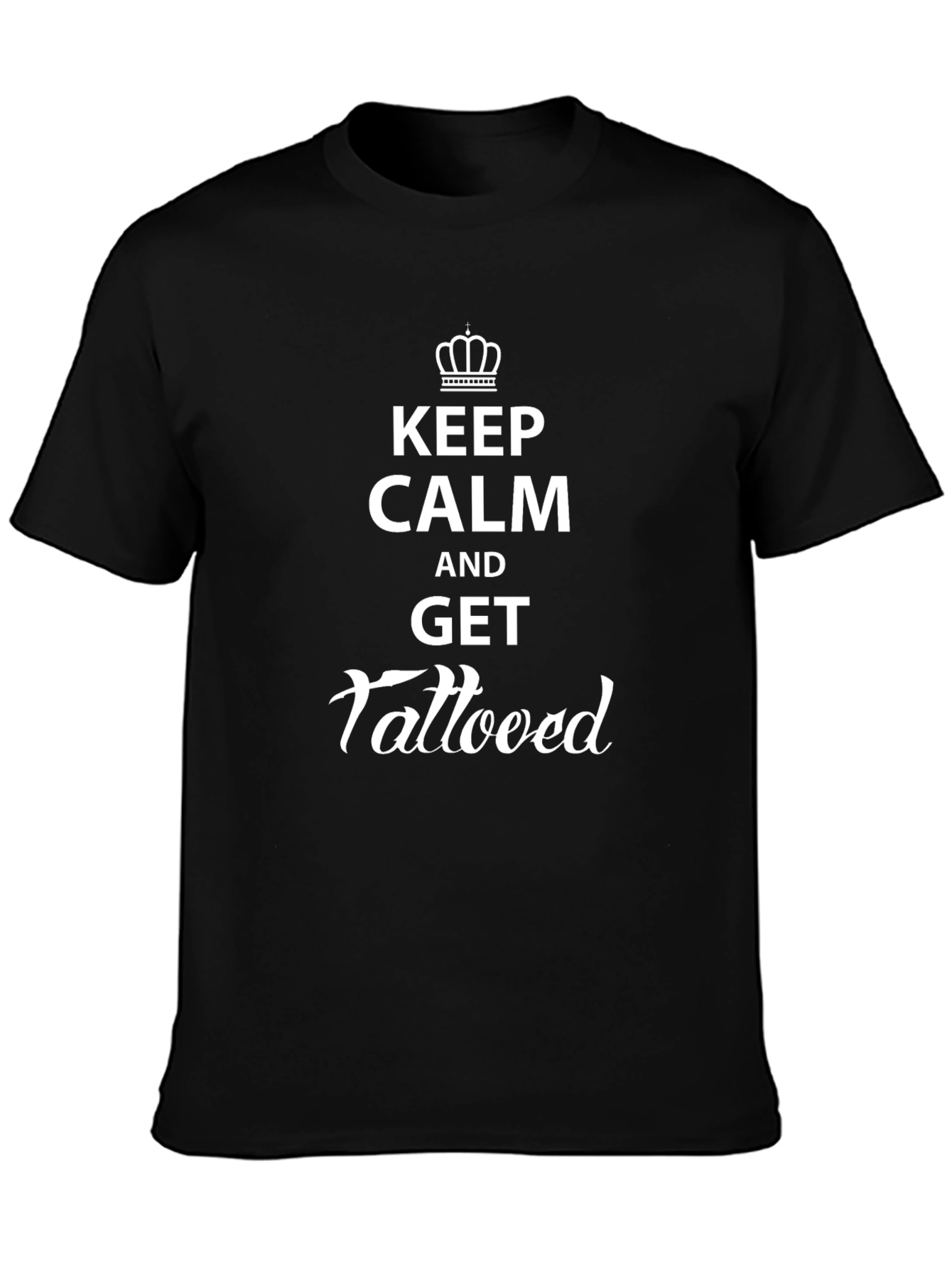 Keep Calm and Get Tattooed Black Graphic Tee