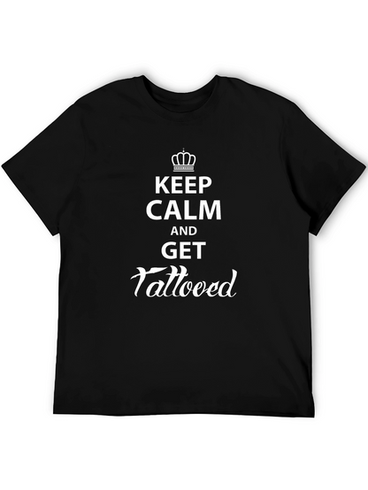 Keep Calm and Get Tattooed Black Graphic Tee