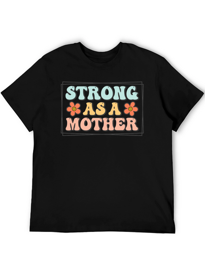 Strong As A Mother Graphic Tee