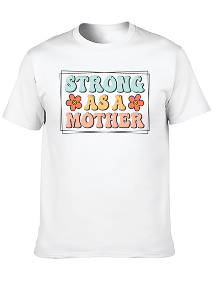 Strong As A Mother Graphic Tee